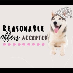 Reasonable Offers Accepted